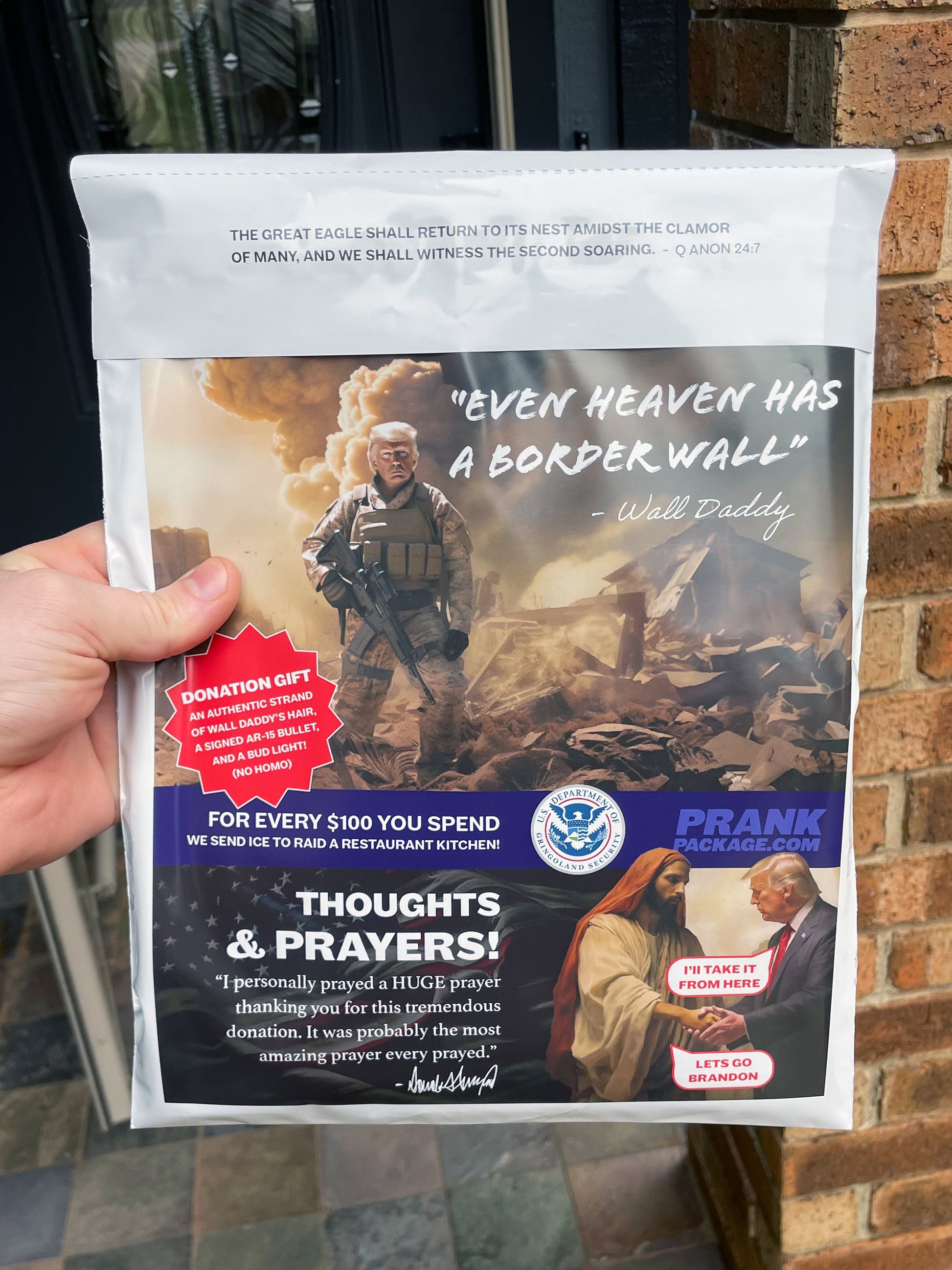 POV of mailman reading the back of the Trump prank package. Featuring hysterical text, "For every $100 you spend, we send ICE to raid a restaurant kitchen!"